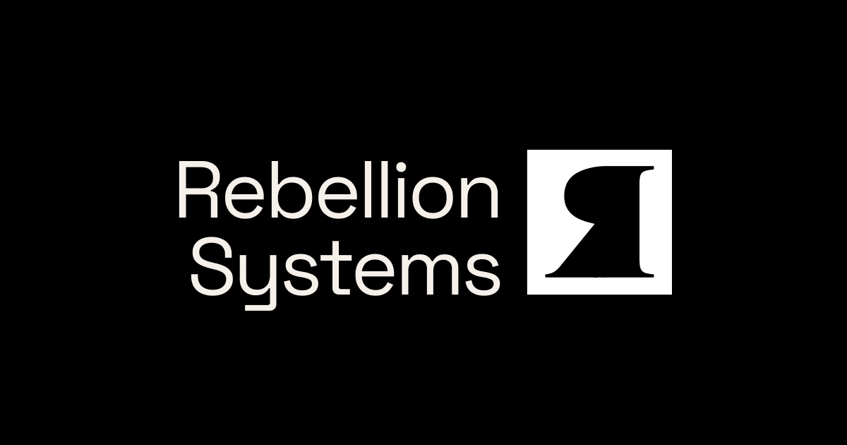 Rebellion Systems · Trust is worth fighting for.